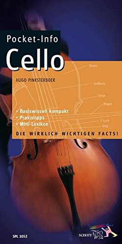 Pocket-Info Cello: Basiswissen kompakt - Praxistipps - Mini-Lexikon. Violoncello.
