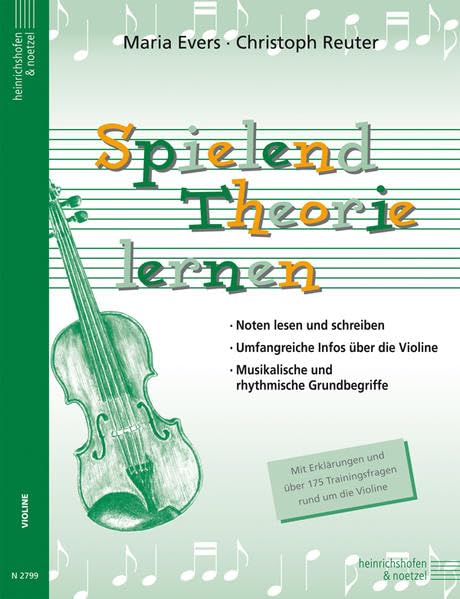 Spielend Theorie lernen: Mit Erklärungen und über 175 Trainingsfragen rund um die Violine